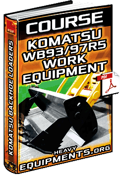 Komatsu WB93/97R-5 Backhoes Work Equipment Course