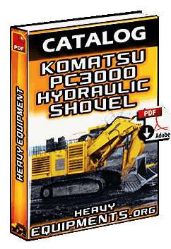 View Catalogue Komatsu PC3000 Hydraulic Shovel