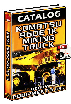 View Catalogue Komatsu 960E 1K Mining Truck