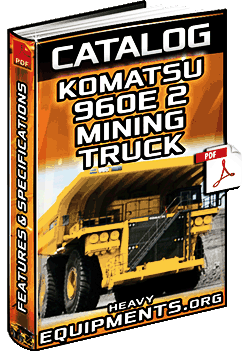 Download Komatsu 960E 2 Mining Truck Catalogue