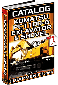 Komatsu PC1100-6 Excavator & Shovel Catalogue