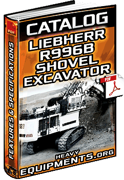 Download Liebherr R996B Hydraulic Shovel & Mass Excavator Catalogue