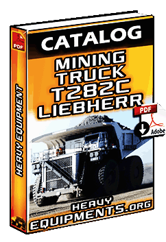 View Catalogue T282C Mining Truck Liebherr