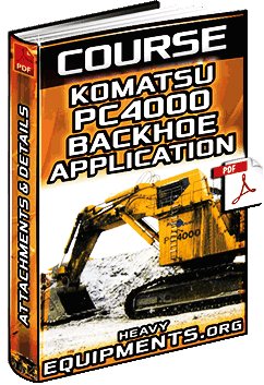 Komatsu PC4000 Shovel - Backhoe Application Course