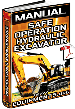 Manual for Safe Operation of Excavator - Use, Inspection, Testing & Maintenance