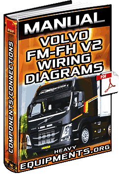 Volvo FM & FH V2 Trucks Wiring Diagrams Manual