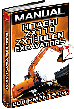 Hitachi ZX110, ZX120, ZX130 & ZX130LCN Excavators Manual