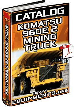 Specalog: Komatsu 960E 2 Mining Truck – Specs