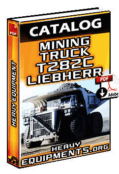 Catalogue T282C Mining Truck Liebherr
