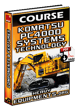 Komatsu PC4000 Hydraulic Mining Shovel Technology - Systems and Components
