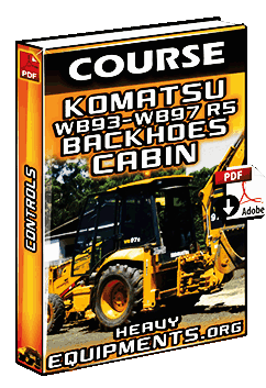 Komatsu WB93R-5 and WB97R-5 Backhoes - Cabin and Controls Course