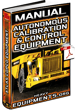Manual for Autonomous Calibration & Control of Atlas Copco Mining Equipment