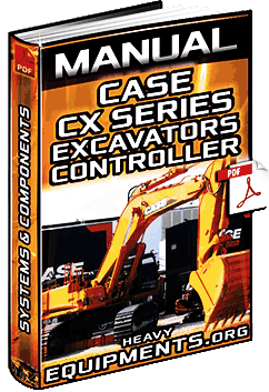 Manual for Case CX Series Excavators – Systems, Components & Controller