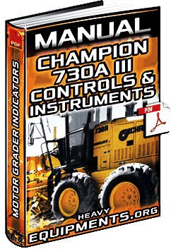 Manual: Champion 730A III Motor Grader – Controls, Instruments & Indicators