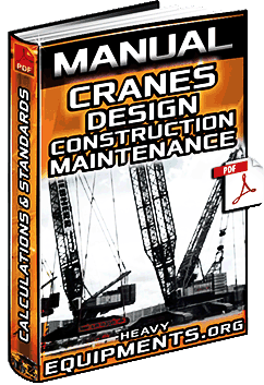 Manual: Cranes – Design, Wire Ropes, Drives, Construction & Maintenance