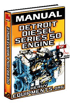 Detroit Diesel Series 50 Engine Manual – Systems, Operation and Maintenance