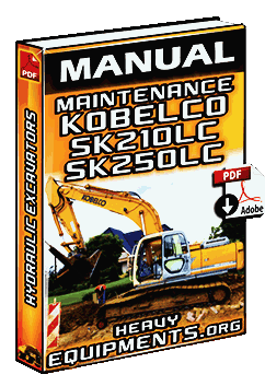 Manual: Maintenance of Kobelco SK210LC & SK250LC Hydraulic Excavators