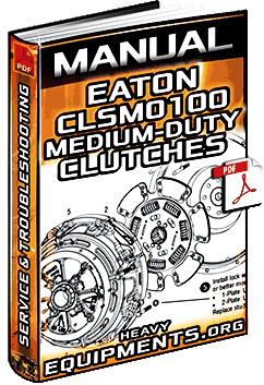 Manual: Eaton CLSM0100 Clutches - Solo, Ultrashift DM & Stamped Angle Spring