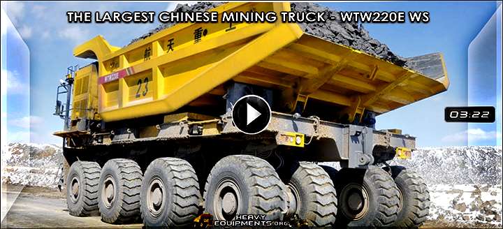 Video: The Largest Chinese Mining Truck – WTW220E (220 T) WS